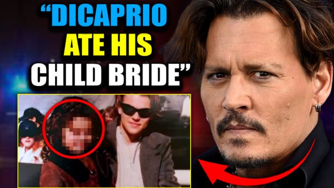 Johnny Depp Reveals Leonardo DiCaprio ‘Killed a Child Escort’ on Titanic and ‘Fed Her to the Crew’