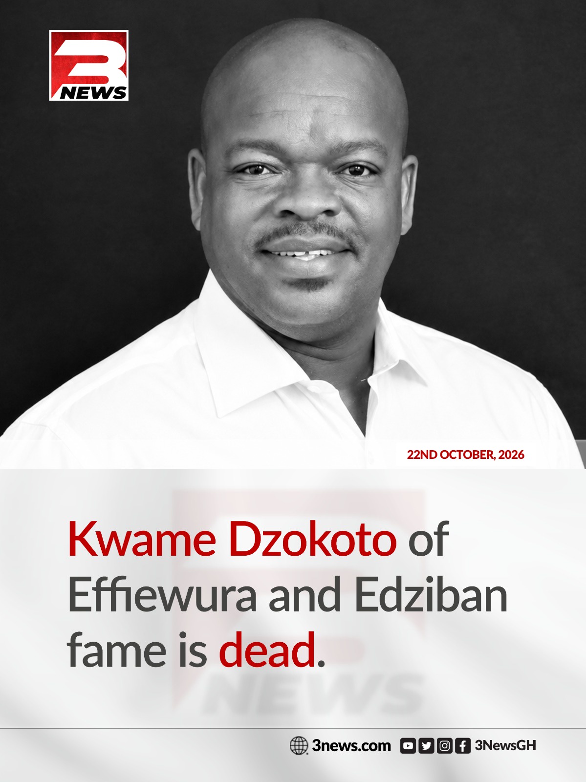 Ghanaian Entertainment in Tears: Beloved ‘Effiewura’ Star Kwame Dzokoto Reportedly Dies, Fans Mourn