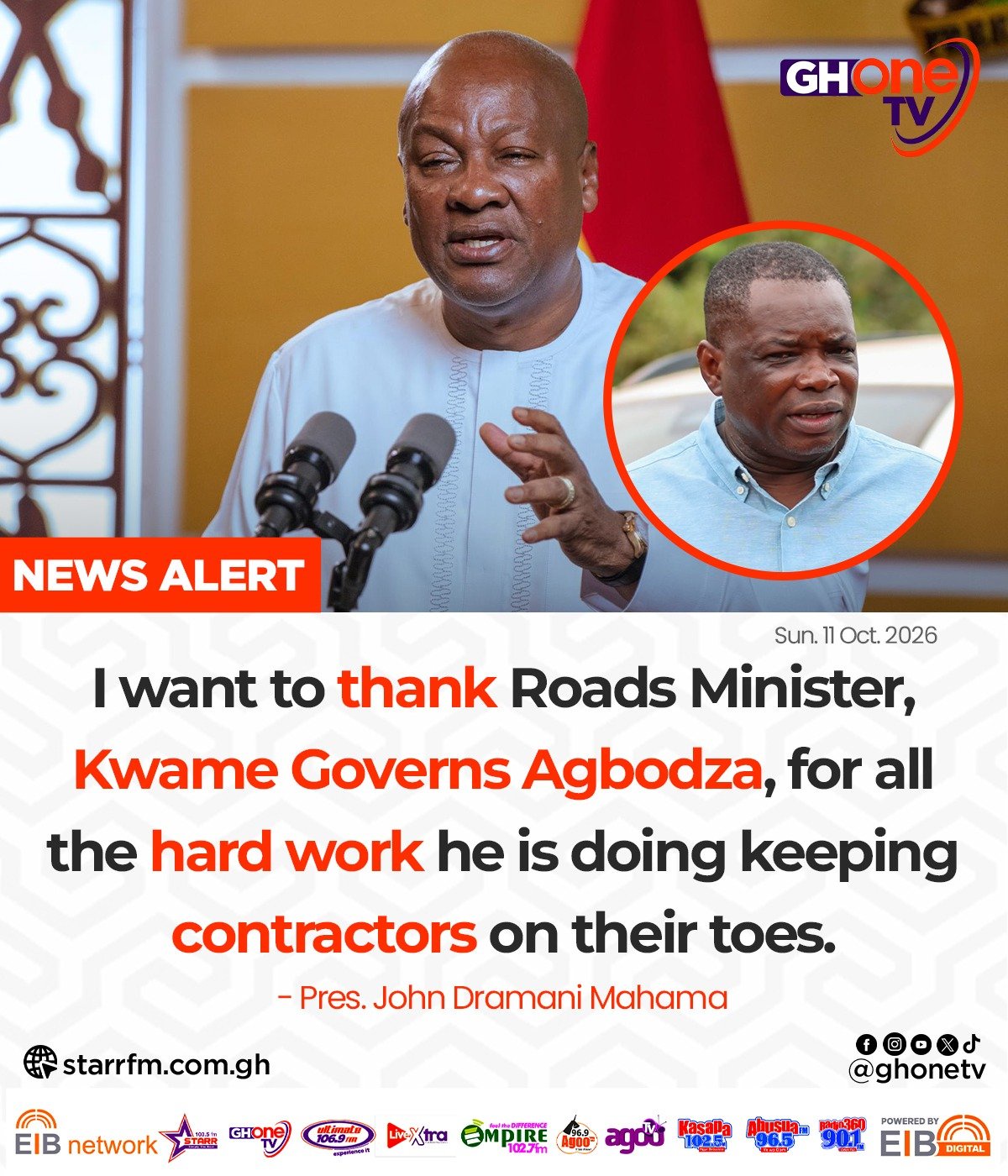 Mahama Hails Agbodza: President Praises Roads Minister For Keeping Contractors On Their Toes