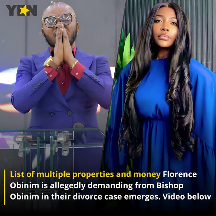 Alleged List of Demands in Florence Obinim Divorce Case Against Bishop Daniel Obinim Sparks Reaction