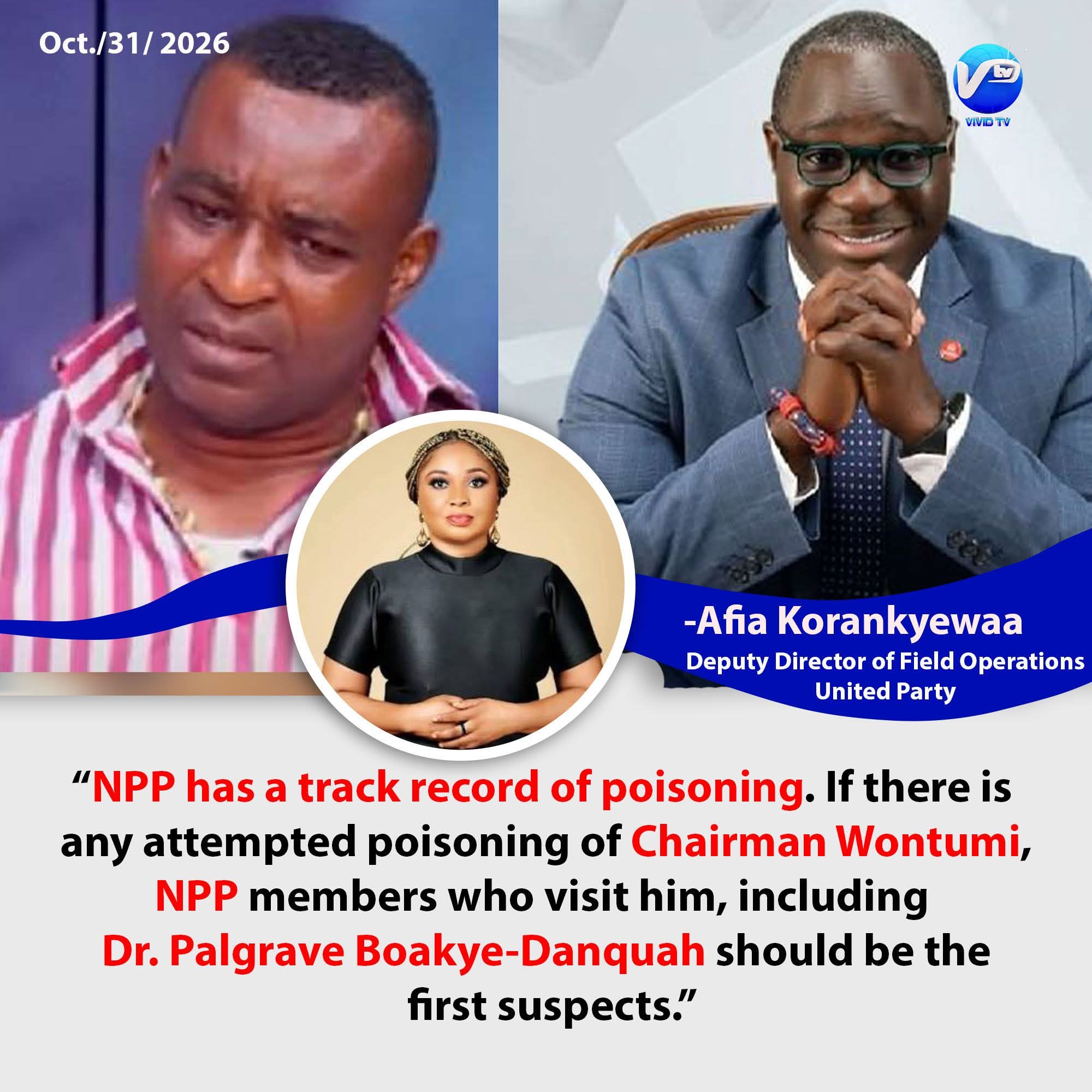 Afia Korankyewaa Makes Serious Poisoning Allegation Against NPP Over Wontumi