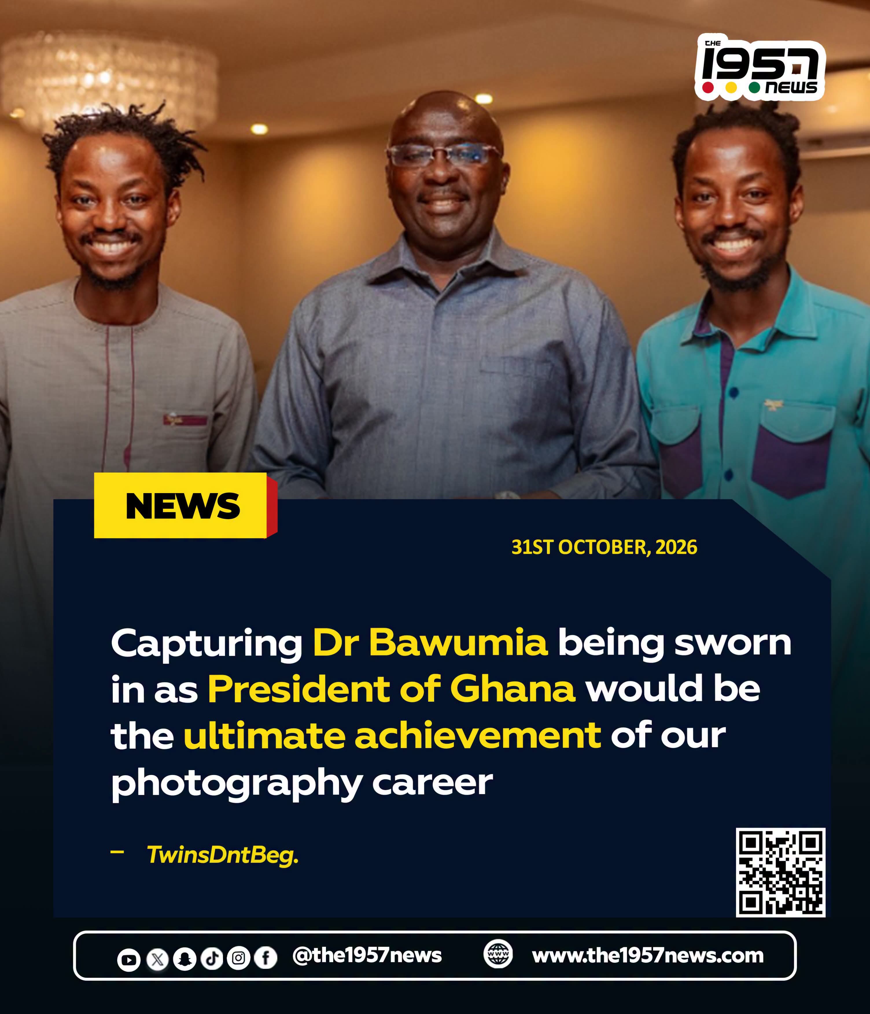 TwinsDntBeg Reveal Their Biggest Photography Dream Involving Bawumia