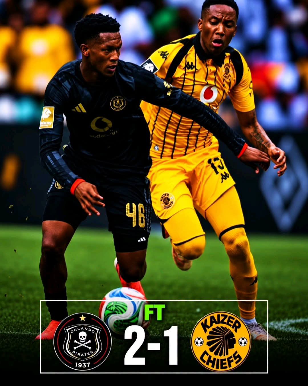 Orlando Pirates Beat Kaizer Chiefs 2-1 In Soweto Derby To Move Top Of Betway Premiership Table