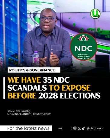 NPP To Expose 35 Alleged NDC Scandals Ahead Of 2028 Elections — Sammi Awuku