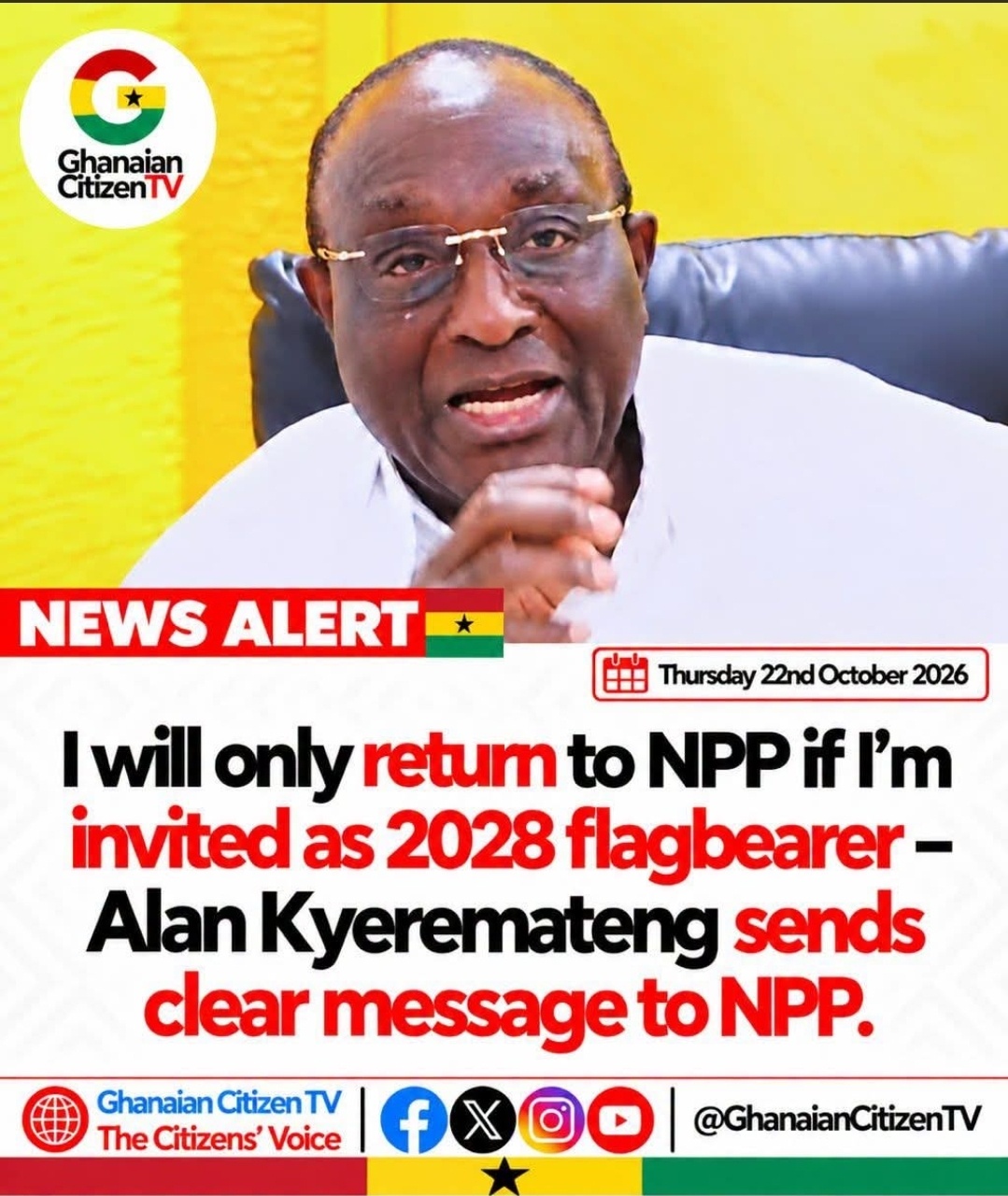 I Will Only Return to NPP If Invited as 2028 Flagbearer – Alan Kyerematen Sends Clear Message