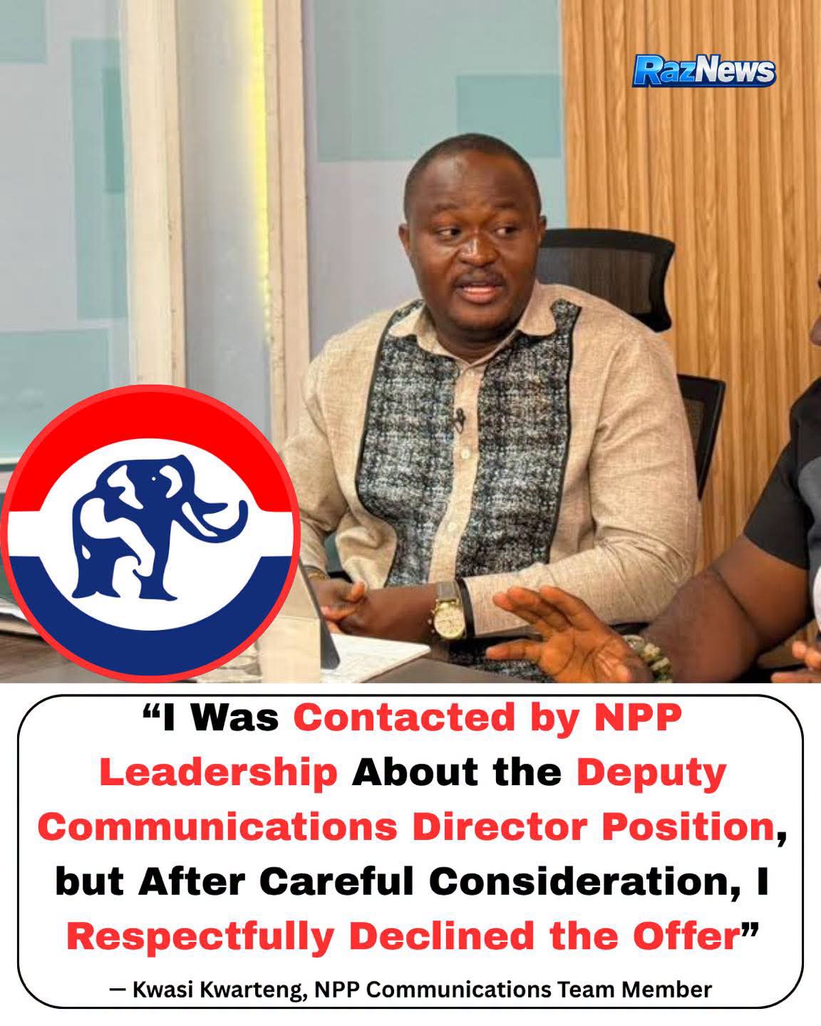 Kwasi Kwarteng Reveals He Declined NPP Deputy Communications Director Position