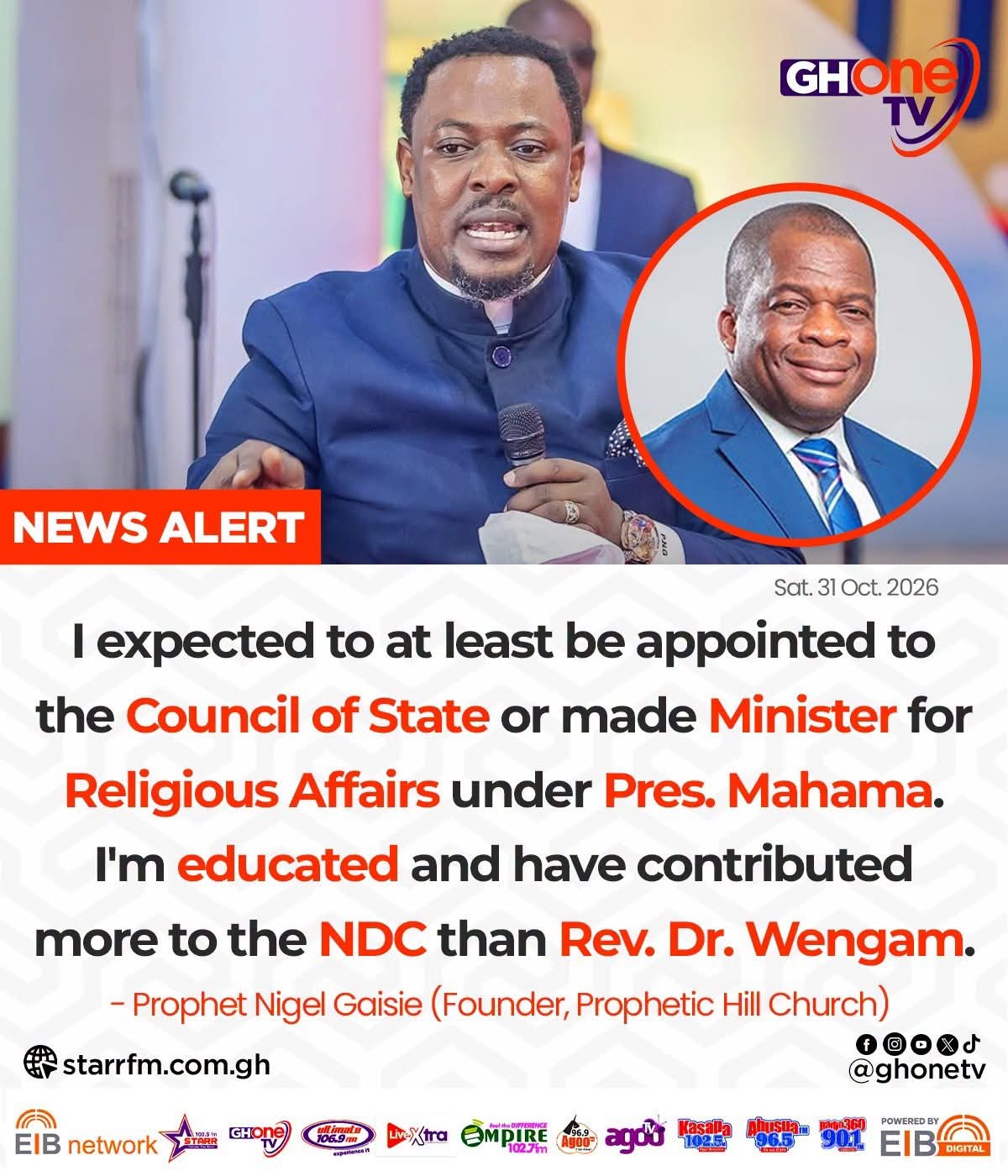 Prophet Nigel Gaisie Says He Expected Appointment Under Mahama Government