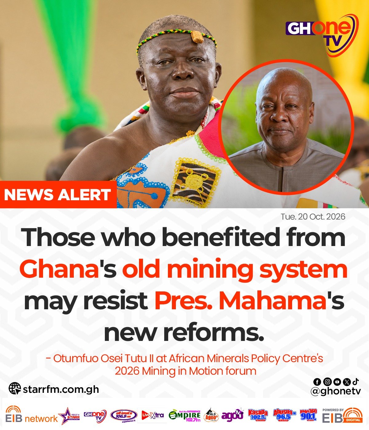 Old Mining Cartel Will Fight Mahama’s Reforms – Otumfuo Warns