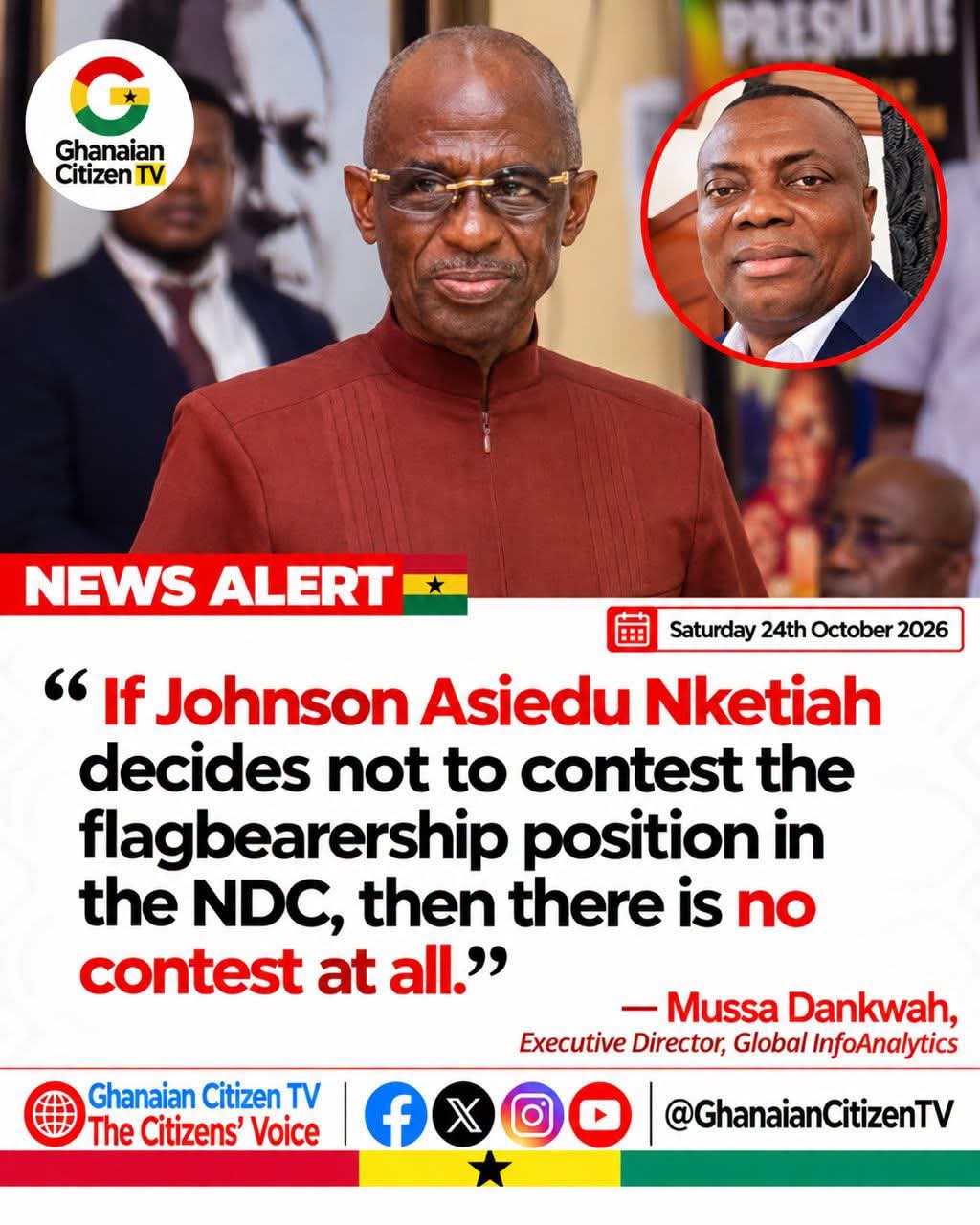 “There’s No Contest at All” If Asiedu Nketiah Skips NDC Flagbearer Race – Mussa Dankwah