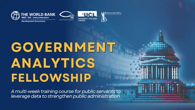 The World Bank Government Analytics Fellowship Program 2027 for government officials (Fully Funded to Washington DC, United States)