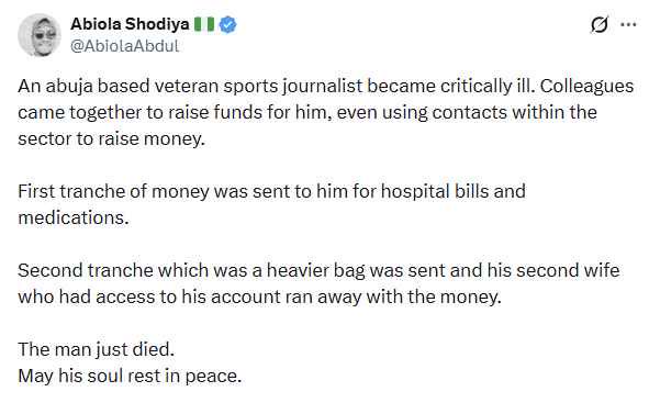 Veteran Sports Journalist Dies in Abuja After 2nd Wife Fled With Money Raised For His Treatment