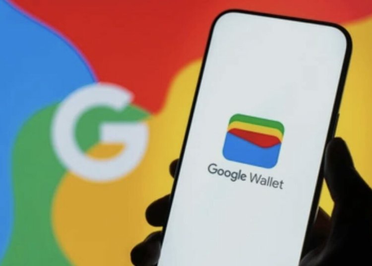 Google Wallet, Google Pay Launch In Nigeria: Features, How To Use Them