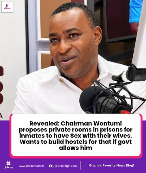Wontumi proposes private rooms in prisons for inmates to have fun with their wives