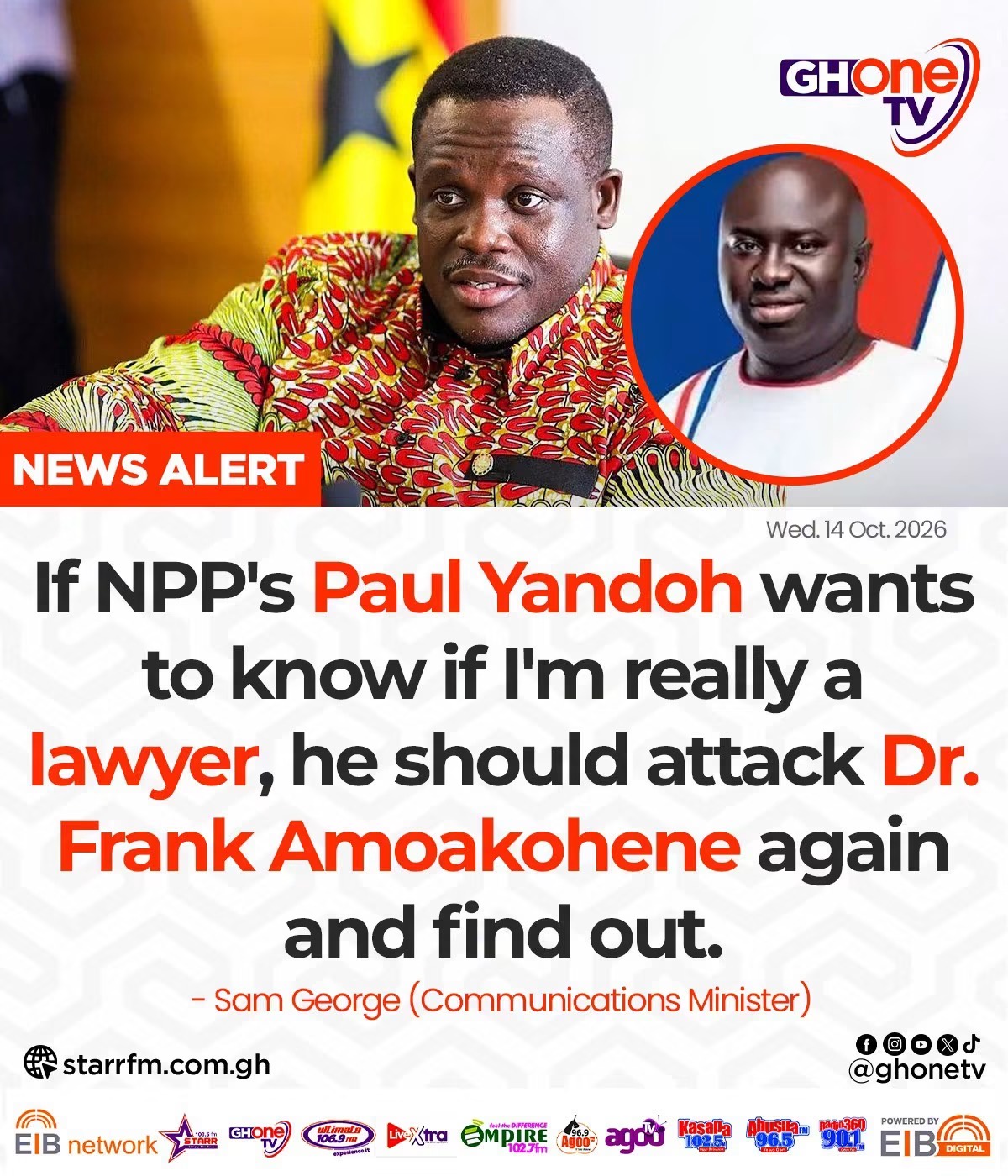 Paul Yandoh Wants To Know If I’m Really A Lawyer He Should Attack Frank Amoakohene Again By Sam