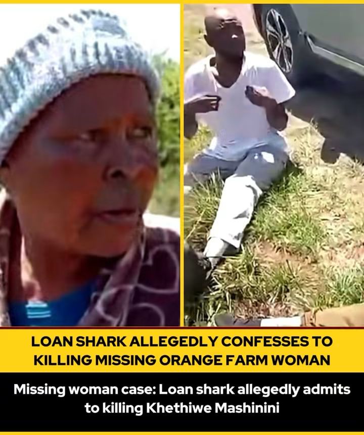 Loan Shark Confesses To Killing Missing Orange Farm Woman