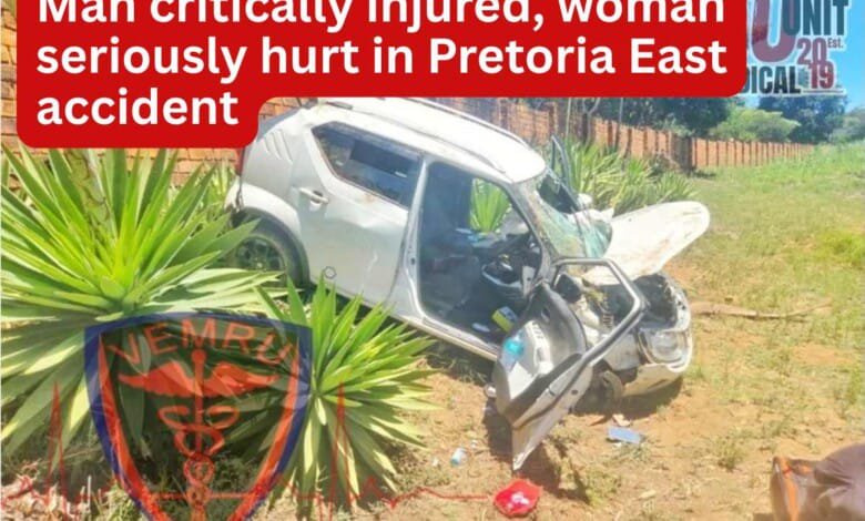 Man critically injured, woman seriously hurt in Pretoria East accident