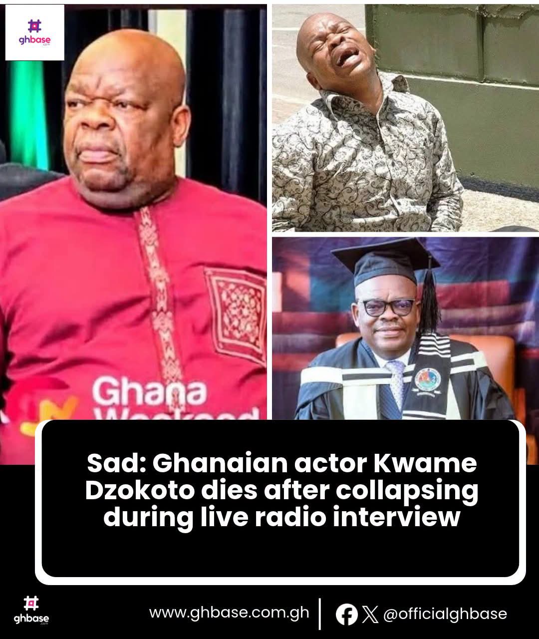 Actor Kwame Dzokoto Dies After Collapsing During Radio Panel Discussion in Tarkwa