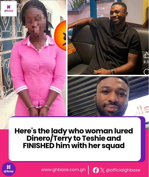 Lady who lured Dinero to teshie and finished him with her squad allegedly