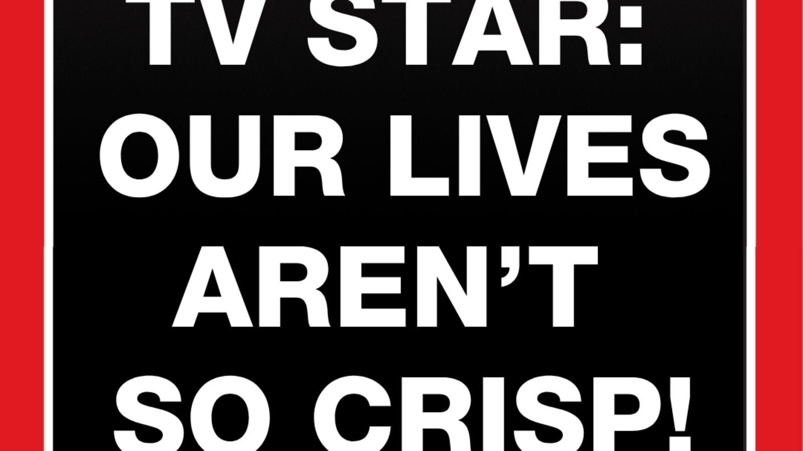 Star: ‘Our lives aren’t scripted’