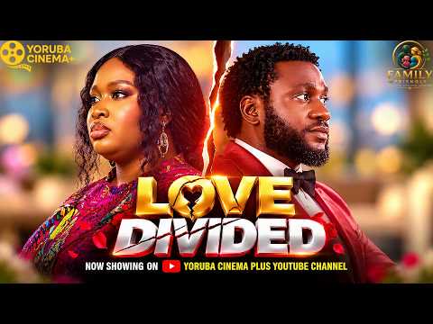 Love Divided | Latest Yoruba Movies 2026 Bimpe Oyebade, Jide Awobona , Jaye Kuti