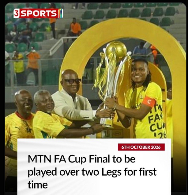 MTN FA Cup Final Makes History as Trophy Fight Goes to Two Legs