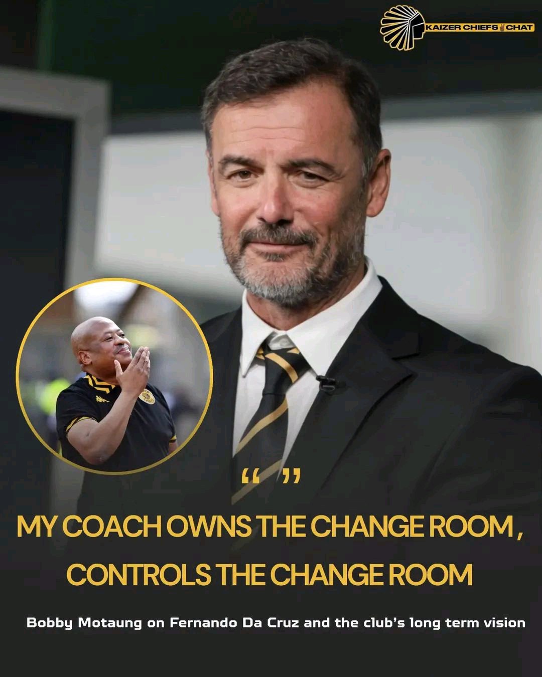 Bobby Motaung Backs Fernando Da Cruz, Calls for Patience as Kaizer Chiefs Focus on Long-Term Vision