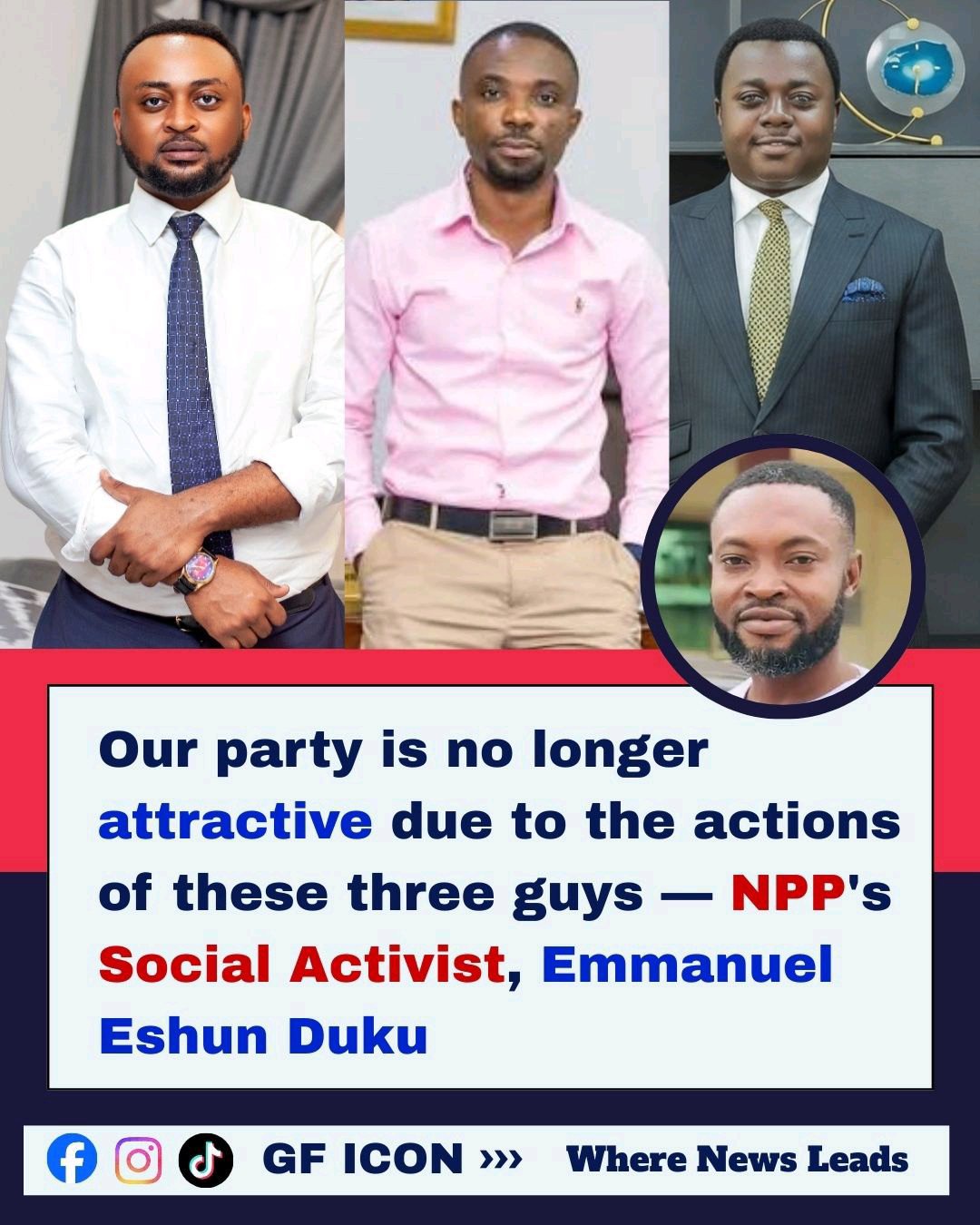 Our party is no longer attractive due to the actions of these three guys — NPP’s Social Activist