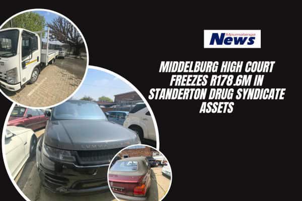 Middelburg High Court freezes R178.6m in Standerton drug syndicate assets