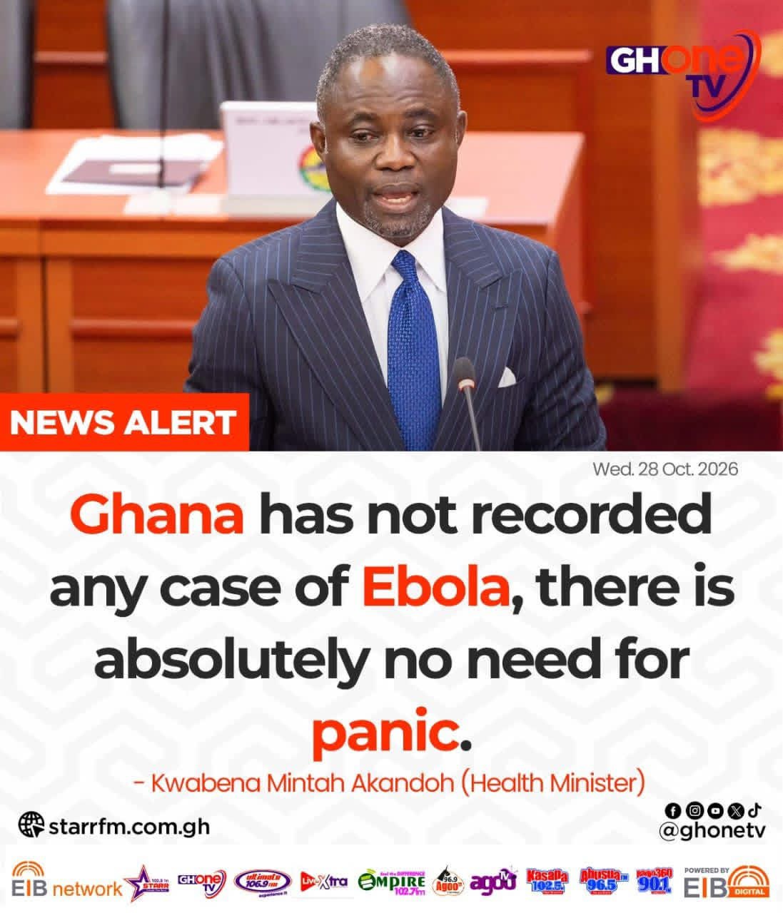 Ghana Has Not Recorded Any Case Of Ebola There Is Absolutely No Need For Panic By Kwabena Mintah