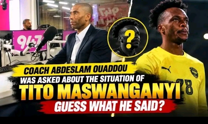 Will Pirates Take Tito Back: Ouaddou’s Response on Maswanganyi Leaves Fans Eager for Answers