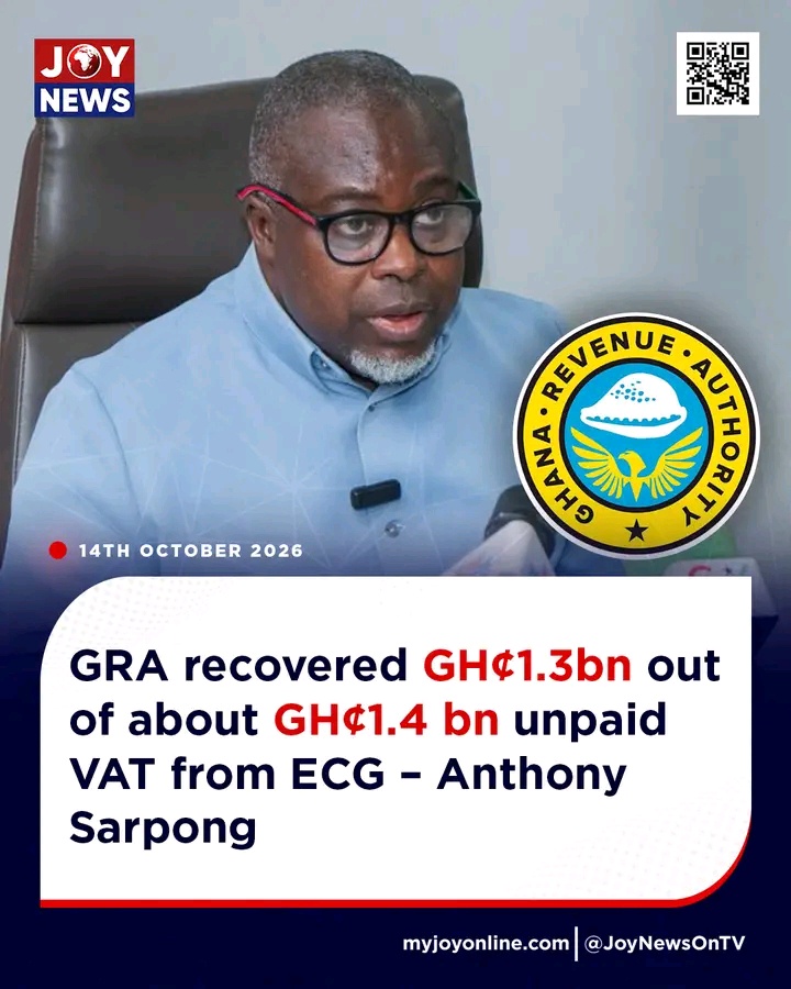 GRA Retrieves GH¢1.3 Billion of GH¢1.4 Billion VAT Debt Owed by ECG – Anthony Sarpong Reveals