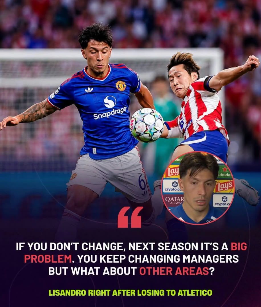 Lisandro Martinez Fires Shots at Man United Board After Atletico Madrid Defeat