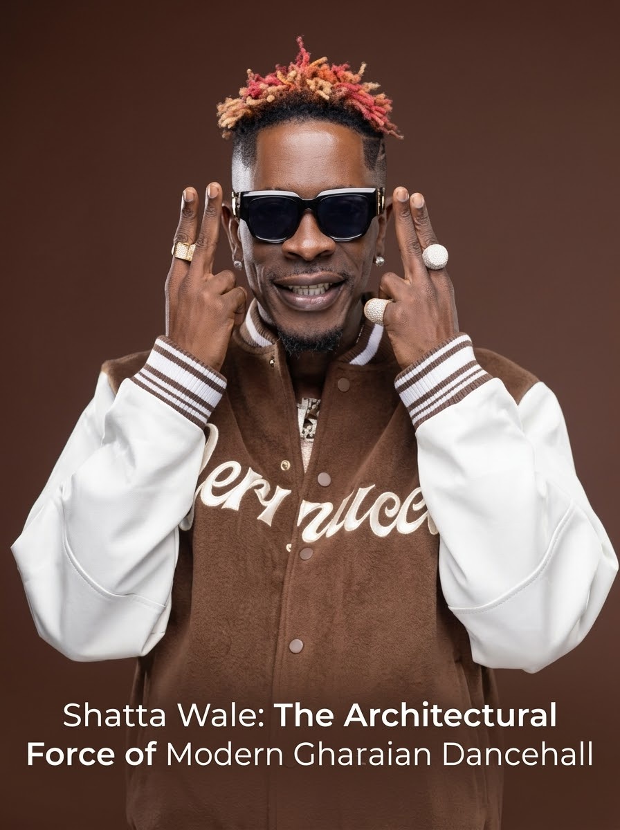 Shatta Wale: The Architectural Force of Modern Ghanaian Dancehall