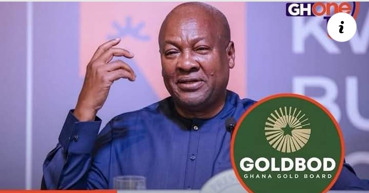 GoldBod Reforms Help Ghana Retain More Gold Export Proceeds – Mahama