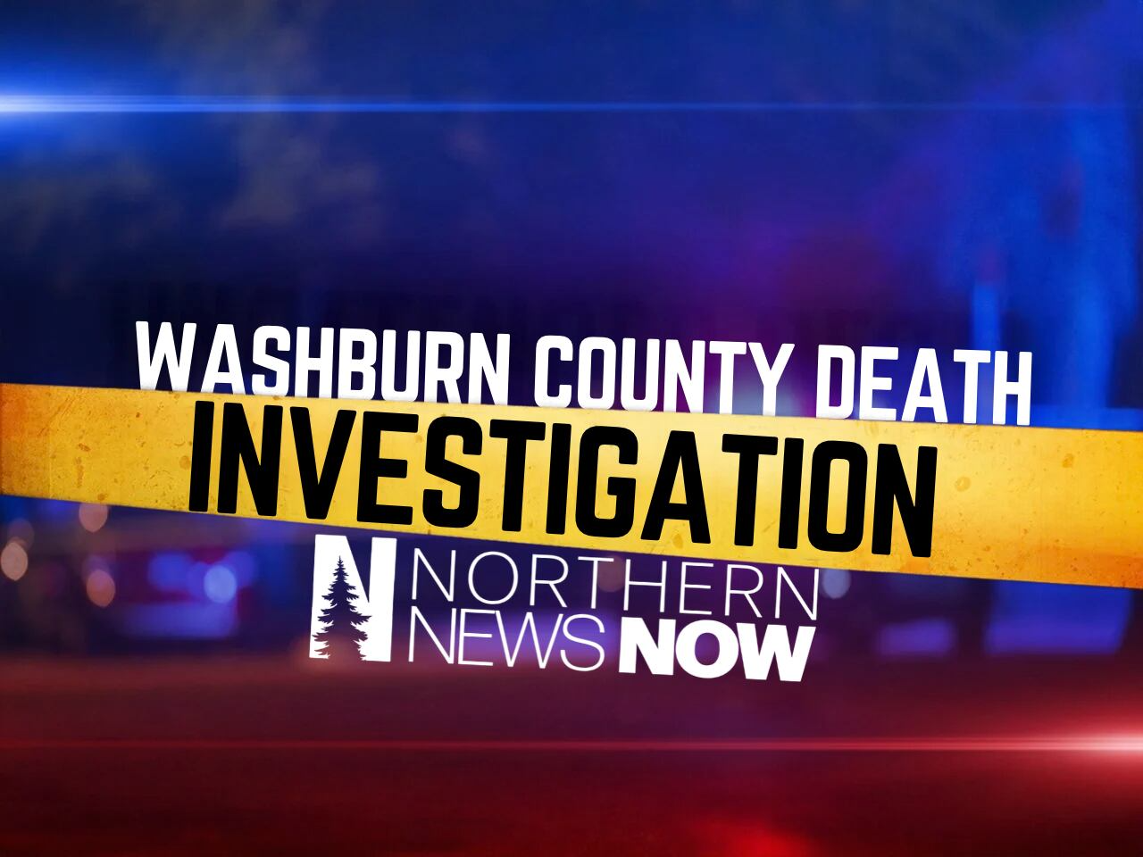 56-year-old man found dead in Washburn County; 25-year-old in custody